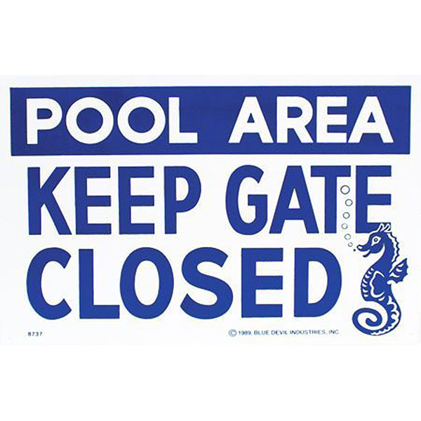 B8737 Valterra Swimming Pool Keep Gate Closed Sign 18' x 12'